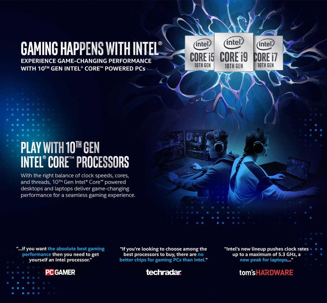Gaming happens with Intel