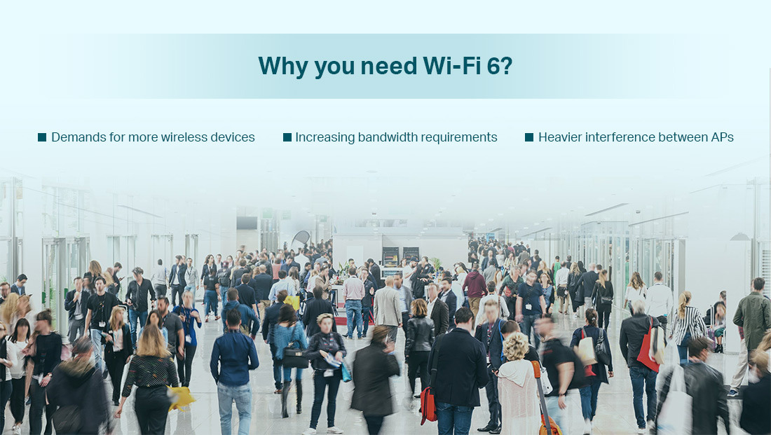Why you need Wi-Fi 6?